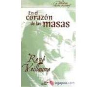 En El Corazon De Las Masas. (Sp) - Voillaume, René , Fernández-Sanz Méndez, Enrique Voillaume, René , Fernández - Sanz Méndez, Enrique (Auteur)