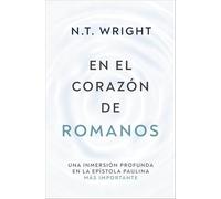 En el corazón de Romanos: Una inmersión profunda en la epístola paulina más importante