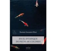 En El Estanque De Peces De Colores Gallego Diaz, Rafael (Auteur)