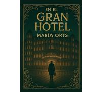 En el Gran Hotel