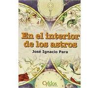 En El Interior De Los Astros Para, Jose Ignacio (Auteur)