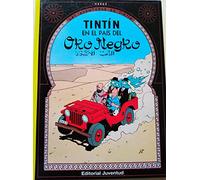 En el pais del oro negro (en espagnol). Las aventuras deTintin