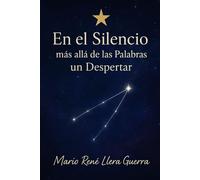 En el Silencio: Mas Allá de la Palabras un Despertar
