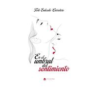 En el umbral del sentimiento