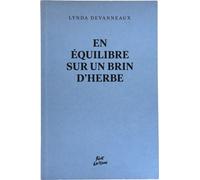 En équilibre sur un brin d'herbe - DEVANNEAUX, Lynda - Riot - broché - Roman