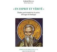 En esprit et verite Gabriel Bunge (Auteur)