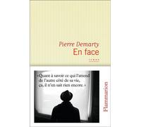 En face - Pierre Demarty - Flammarion - broché - Roman