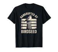 en faillite par Birdseed, Un passionné de la Nature Qui s'amuse à Observer Les Oiseaux T-Shirt