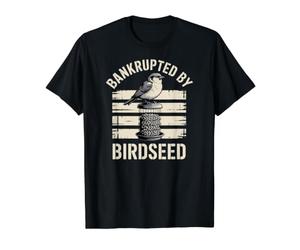 en faillite par Birdseed, Un passionné de la Nature Qui s'amuse à Observer Les Oiseaux T-Shirt Graphique avec Valeur