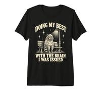 en Faisant de Mon Mieux avec Mon Cerveau, on m'a diagnostiqué l'Autisme du Raton Laveur T-Shirt Haut de Gamme