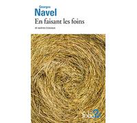 En faisant les foins et autres travaux