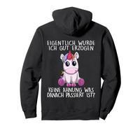 en Fait, J'Ai été Bien éduqué Aucune idée après Quoi Sweat à Capuche