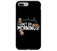 en Fait, Je ne Fais Pas Les Matins drôle de Paresseux Mignon Coque pour iPhone 7 Plus/8 Plus