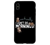 en Fait, Je ne Fais Pas Les Matins drôle de Paresseux Mignon Coque pour iPhone XS Max