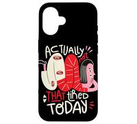 En fait, je ne suis pas si fatigué aujourd'hui - Weird Positivity Art Coque pour iPhone 16