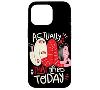 En fait, je ne suis pas si fatigué aujourd'hui - Weird Positivity Art Coque pour iPhone 16 Pro