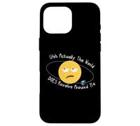 En fait, le monde tourne autour de moi Coque pour iPhone 16 Pro Max
