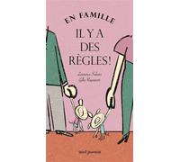 En famille, il y a des règles ! - Laurence Salaün - Seuil Jeunesse - relié - Document jeunesse dès 3 ans