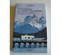 En famille, le temps d'un rêve : Trois ans autour du monde en camping-car