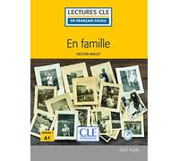 En famille - Niveau 1/A1 - Lecture CLE en français facile - Livre + CD