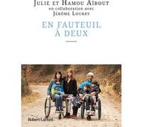 En fauteuil à deux Hamou Aibout (Auteur), Julie Aibout (Auteur), Jérôme Loubry (Contributions)