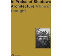 En faveur de l'architecture des ombres