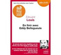 En finir avec Eddy Bellegueule Édouard Louis (Auteur), Philippe Calvario (Lu par)