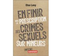 En finir avec la prescription des crimes sexuels sur mineurs