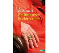 En finir avec le cléricalisme - Loïc de Kerimel - Points - Poche - Essai