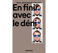 En finir avec le déni - Marc Joly - Anamosa - broché - Essai