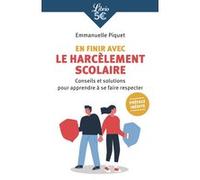 En finir avec le harcèlement scolaire Emmanuelle Piquet (Auteur)