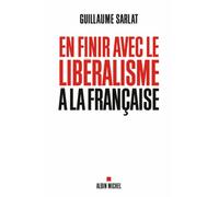 En finir avec le libéralisme à la française