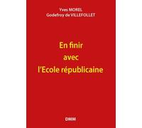En Finir Avec L'ecole Républicaine !