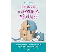 En finir avec les errances médicales