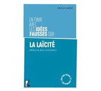 En finir avec les idées fausses sur la laïcité