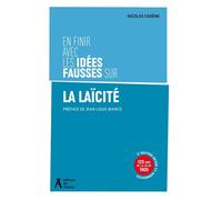 En finir avec les idées fausses sur la laïcité - Nicolas Cadene - Atelier Ed De L' - broché - Essai