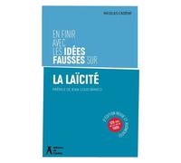 En finir avec les idées fausses sur la laïcité - Nicolas Cadene - Éditions de l'Atelier - ebook (ePub) - Essai
