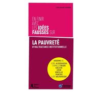 En finir avec les idées fausses sur la pauvreté - # Maltrait - ATD Quart Monde - Atelier Ed De L' - broché - Essai