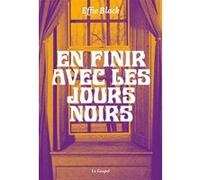 En finir avec les jours noirs