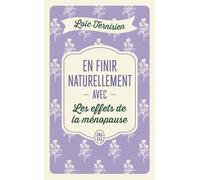 En finir naturellement avec les effets de la ménopause