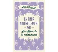 En finir naturellement avec les effets de la ménopause Loïc Ternisien (Auteur)