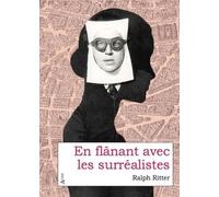 En flânant avec les surréalistes