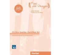En forme pour le Goethe-Zertifikat B2