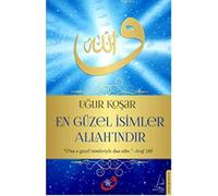 En Güzel İsimler Allah'ındır