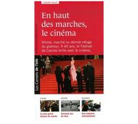 En Haut Des Marches, Le Cinéma