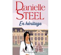 En héritage - Danielle Steel - Presses De La Cite - broché - Roman