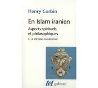 En Islam iranien Henry Corbin (Auteur)