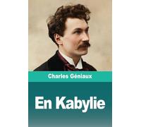 En Kabylie: Les Pères blancs pendant la guerre