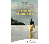 En l’absence de Victor Hugo