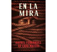 En la Mira: La venganza es un plato que se come frío